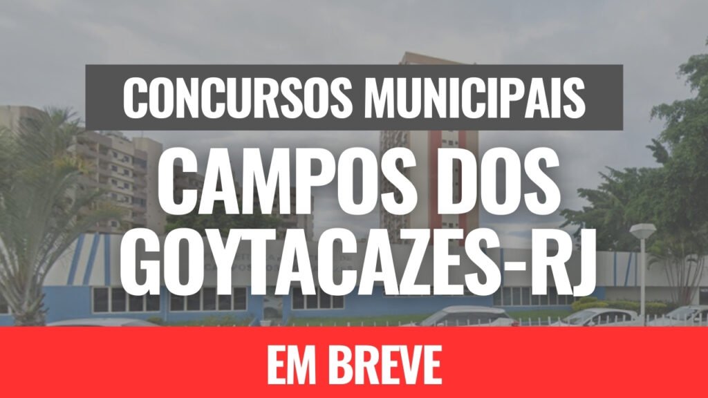 Concurso Campos dos Goytacazes RJ