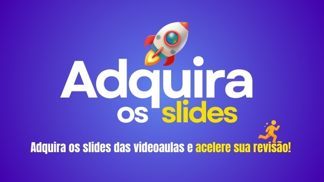 SLIDES DAS VIDEOAULAS PARA CONCURSOS