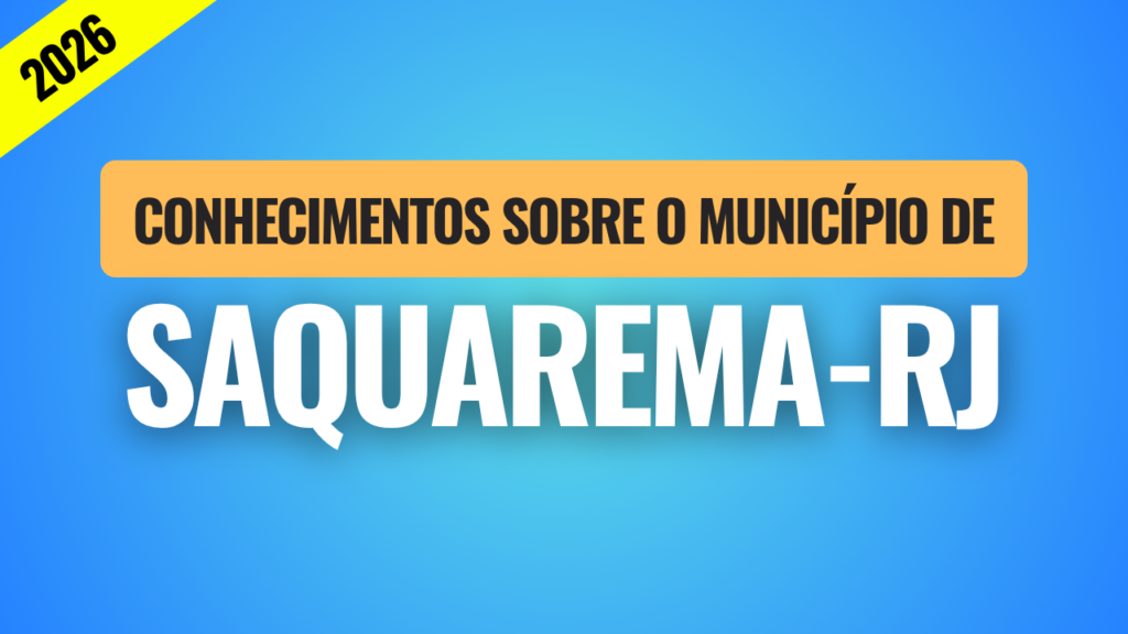 Conhecimentos sobre o Município de Saquarema-RJ